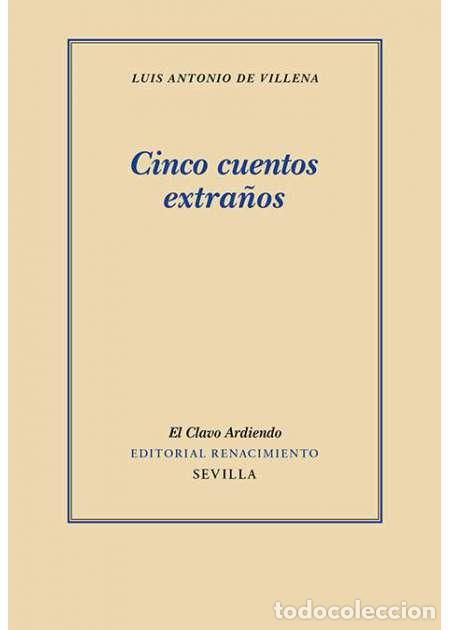 Libros: VILLENA, Luis Antonio de.- - Cinco cuentos extra&ntilde;os. - Foto 1