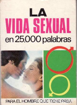 Libros: FERRERO, A.- - La vida sexual. En 25.000 palabras. - Foto 1