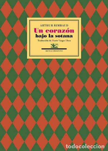 Libros: RIMBAUD, Arthur.- - Un coraz&oacute;n bajo la sotana. - Foto 1