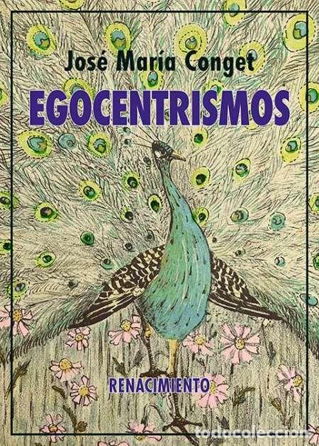 Libros: Conget, Jos&eacute; Mar&iacute;a.- - Egocentrismos. - Foto 1