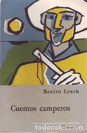 Libros: LYNCH, Benito.- - Cuentos camperos. Cubierta de Baldessari. - Foto 1