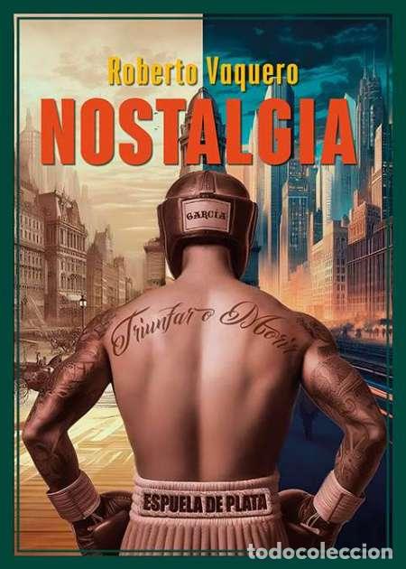 Libros: VAQUERO, Roberto.- - Nostalgia. - Foto 1