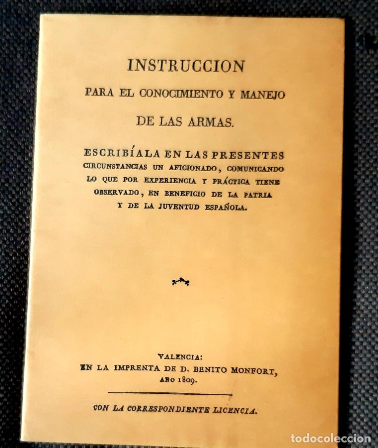 Libros: INSTRUCCI&Oacute;N PARA EL CONOCIMIENTO Y MANEJO DE LAS ARMAS. Facs&iacute;mil de la de 1809 - an&oacute;nimo - Foto 1