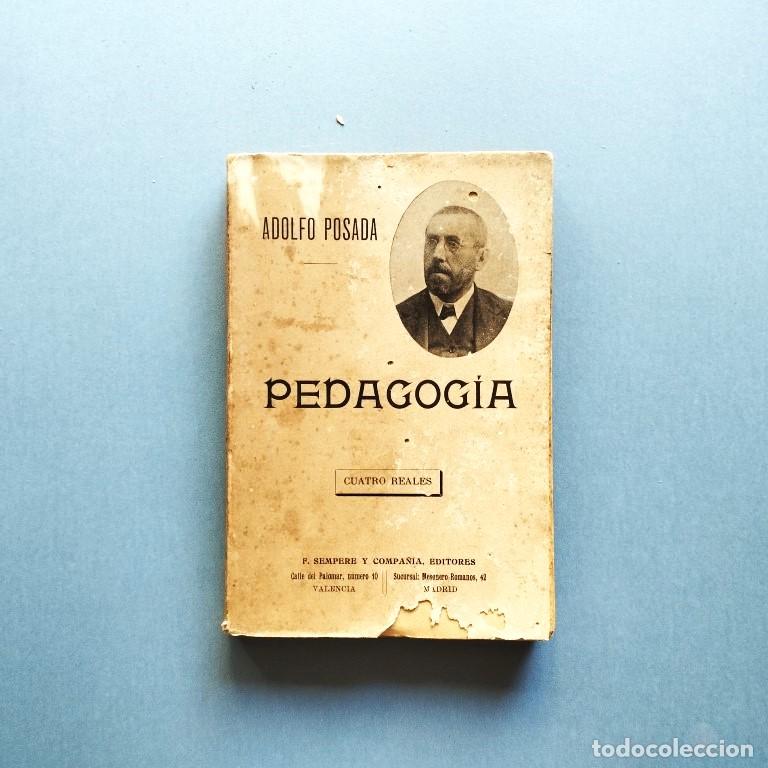 Libros: Pedagog&iacute;a. - Posada, Adolfo. - Foto 1