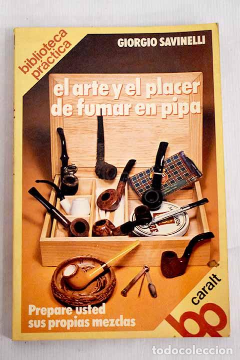 Libros: El arte de fumar en pipa.- Savinelli, Giorgio - Foto 1