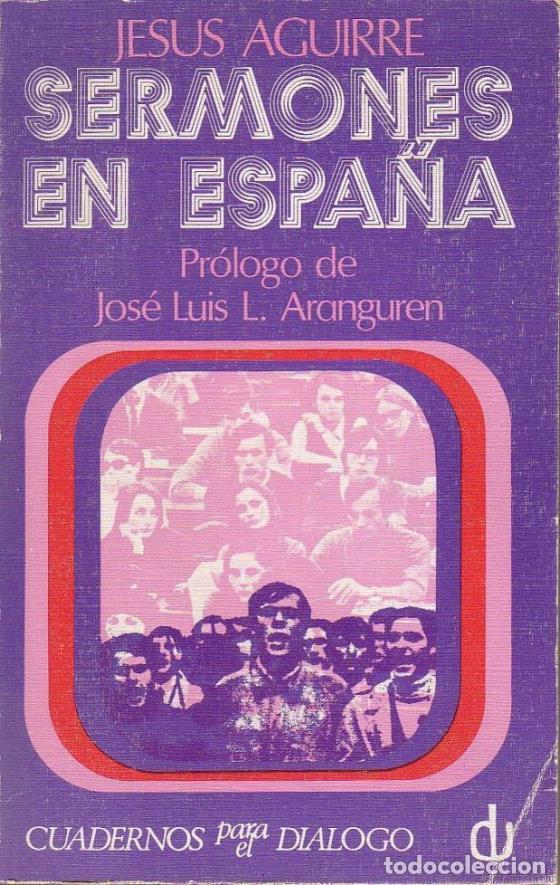 Libros: AGUIRRE, Jes&uacute;s.- - Sermones en Espa&ntilde;a. - Foto 1