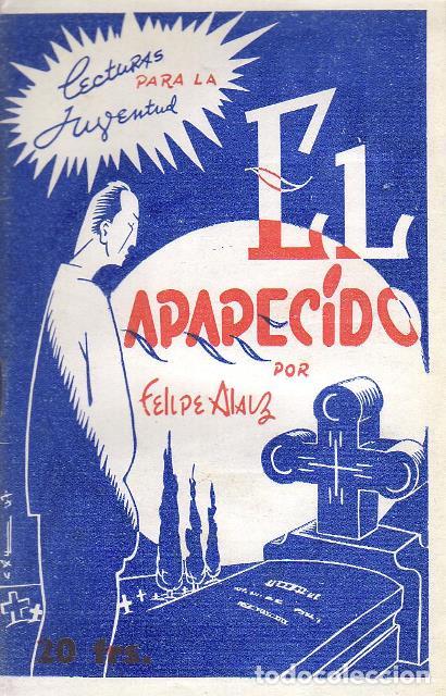 Libros: ALAIZ, Felipe.- - El aparecido. - Foto 1