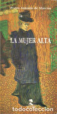 Libros: ALARCON, Pedro Antonio de.- - La mujer alta. Cuento. - Foto 1