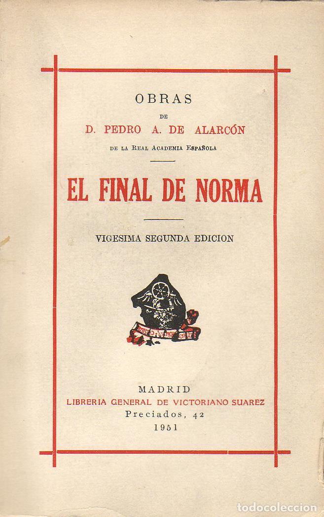 Libros: ALARCON, Pedro Antonio de.- - El final de Norma. Novela. - Foto 1