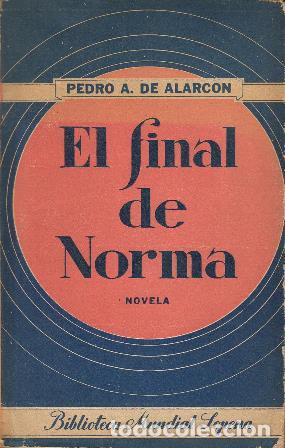 Libros: ALARCON, Pedro Antonio de.- - El final de Norma. - Foto 1
