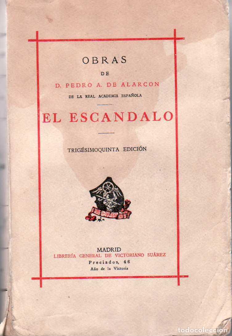 Libros: ALARCON, Pedro Antonio de.- - El esc&aacute;ndalo. Novela. - Foto 1