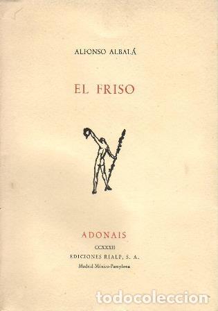Libros: ALBAL&Aacute;, Alfonso.- - El friso. - Foto 1