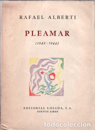 Libros: ALBERTI, Rafael.- - Pleamar (1942-1944). - Foto 1