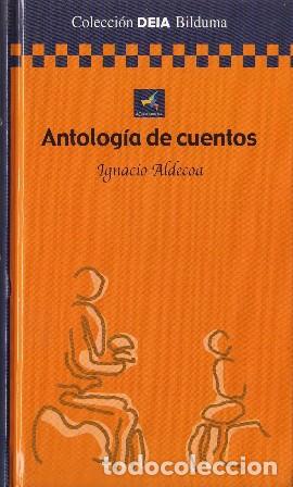 Libros: ALDECOA, Ignacio.- - Antolog&iacute;a de cuentos. - Foto 1