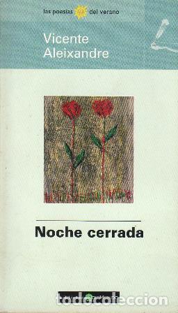 Libros: ALEIXANDRE, Vicente.- - Noche cerrada. - Foto 1