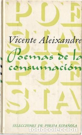 Libros: ALEIXANDRE, Vicente.- - Poemas de la consumaci&oacute;n. - Foto 1