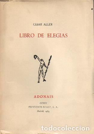 Libros: ALLER, Cesar.- - Libro de eleg&iacute;as. - Foto 1