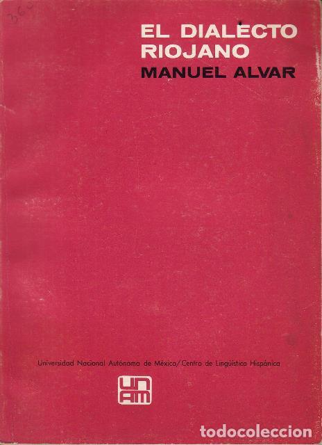 Libros: ALVAR, Manuel.- - El dialecto riojano. - Foto 1