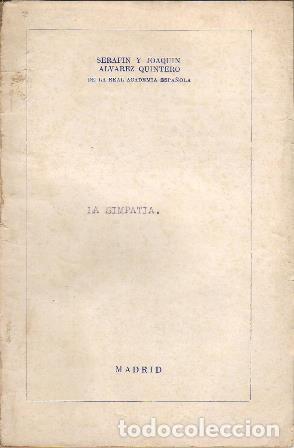 Libros: ALVAREZ QUINTERO, Seraf&iacute;n y Joaqu&iacute;n.- - La simpatia (Comedia de costumbres). - Foto 1