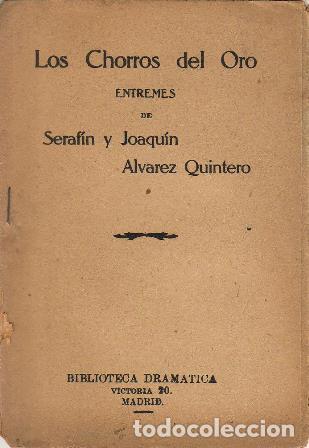 Libros: &Aacute;LVAREZ QUINTERO, Seraf&iacute;n y Joaqu&iacute;n.- - Los chorros de oro. - Foto 1