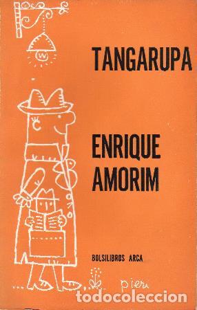 Libros: AMORIM, Enrique.- - Tangarupa. Novela. - Foto 1