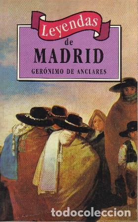 Libros: ANCLARES, Jer&oacute;nimo de.- - Leyendas de Madrid. - Foto 1