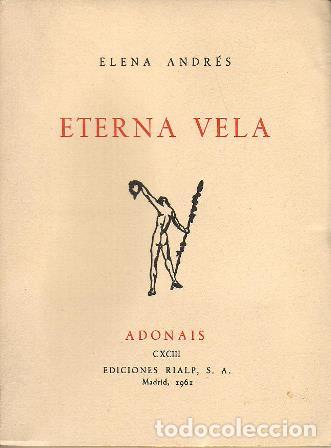 Libros: ANDRES, Elena.- - Eterna vela. - Foto 1