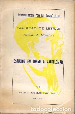 Libri di seconda mano: ANGELES CABALLERO, C&eacute;sar A.- - Estudios en torno a Valdelomar. Pr&oacute;logo de V. M. Villa Garc&iacute;a Mart&iacute;ne