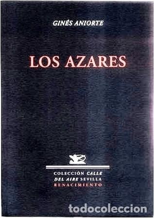 Libros: ANIORTE, Gin&eacute;s.- - Los azares. - Foto 1
