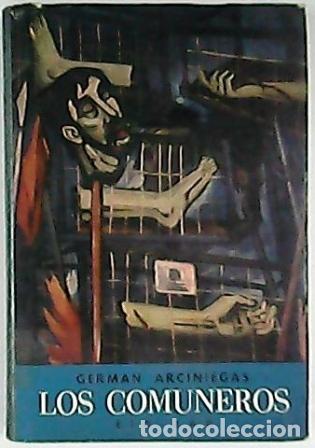 Libros: ARCINIEGAS, Germ&aacute;n.- - Los comuneros. - Foto 1