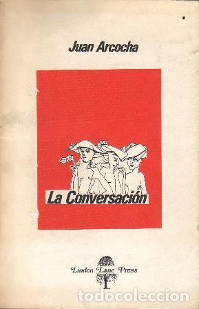 Libros: ARCOCHA, Juan.- - La conversaci&oacute;n. Novela. - Foto 1