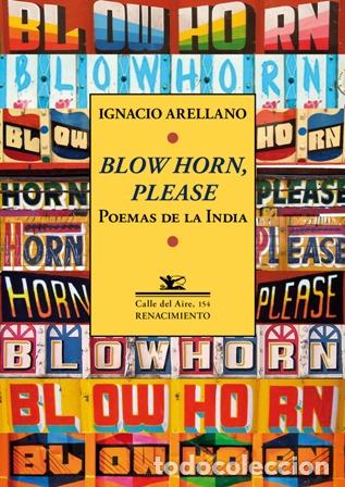 Libros: ARELLANO, Ignacio.- - Blow Horn, please. Poemas de la India. - Foto 1