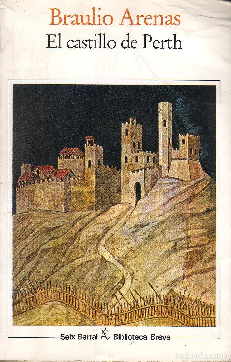 Libros: ARENAS, Braulio.- - El castillo de Perth. Novela. - Foto 1