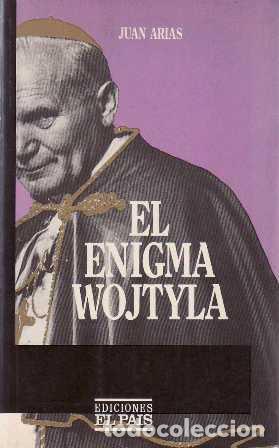Libros: ARIAS, Juan.- - El enigma Wojtyla. Pr&oacute;logo de Leonardo Sciascia. - Foto 1