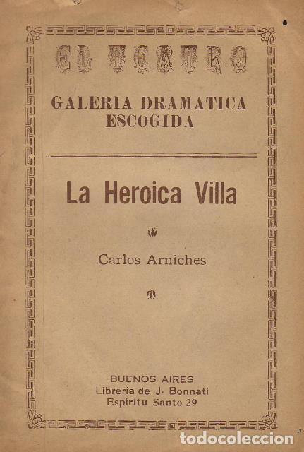 Libros: ARNICHES, Carlos.- - La her&oacute;ica villa. Teatro. - Foto 1