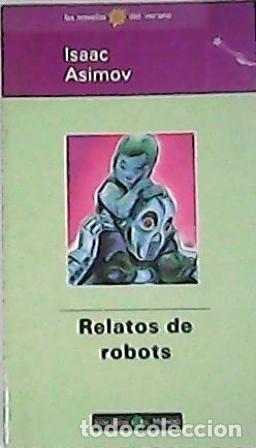 Libros: ASIMOV, Isaac.- - Relatos de robots. - Foto 1