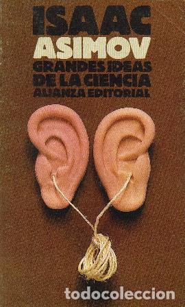 Libros: ASIMOV, Isaac.- - Grandes ideas de la ciencia. - Foto 1
