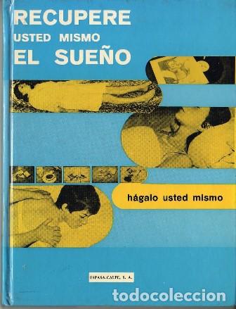 Libros: AUGUSTE, Pierre y Marcelle HENRY.- - Recupere usted mismo el sue&ntilde;o. - Foto 1