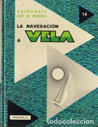 Libros: AUGUSTE, Pierre.- - La navegaci&oacute;n a vela. - Foto 1