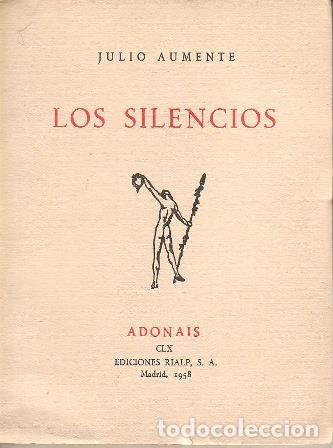 Libros: AUMENTE, Julio.- - Los silencios. - Foto 1