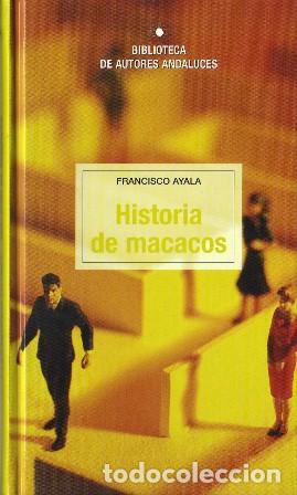 Libros: AYALA, Francisco.- - Historia de macacos (Cuentos). - Foto 1