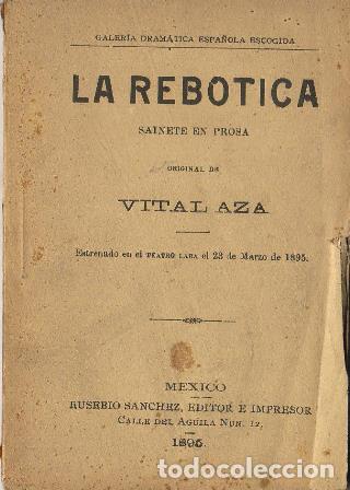 Libros: AZA, Vital.- - La rebotica. Sainete en prosa. - Foto 1