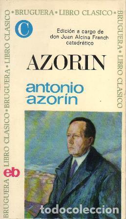 Libros: AZORIN.- - Antonio Azor&iacute;n. Edici&oacute;n de J. Alcina Franch. - Foto 1