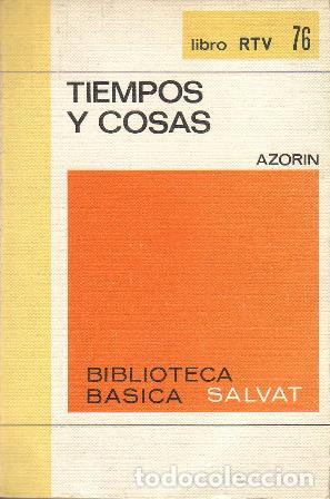 Libros: AZOR&Iacute;N.- - Tiempos y cosas. Pr&oacute;logo de Pedro Lorenzo. - Foto 1