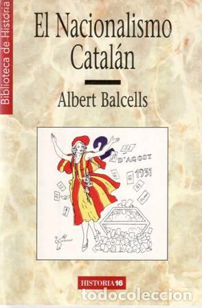 Libros: BALCELLS, Albert.- - El nacionalismo catal&aacute;n. - Foto 1