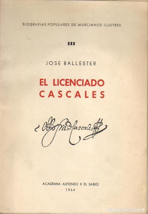 Libros: BALLESTER, Jos&eacute;. - El licenciado Cascales. - Foto 1
