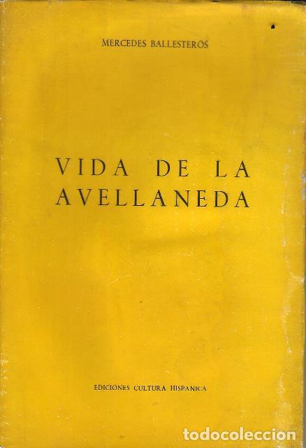 Libros: BALLESTEROS, Mercedes.- - Vida de la Avellaneda. - Foto 1