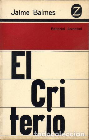 Libros: BALMES, Jaime.- - El criterio. - Foto 1