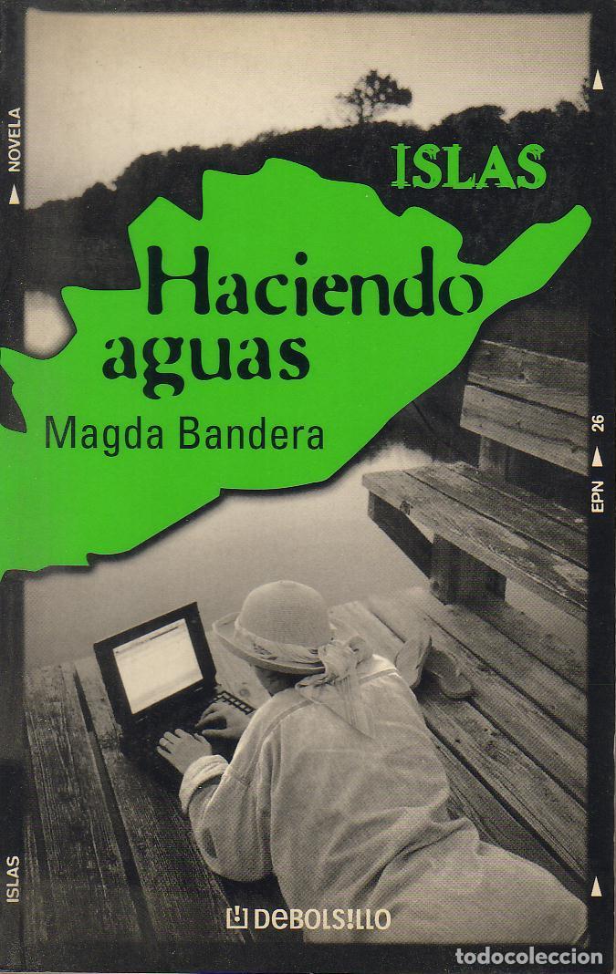 Libros: BANDERAS, Magda.- - Islas haciendo aguas. - Foto 1