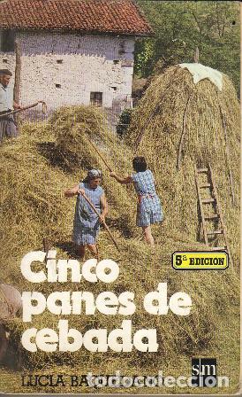 Libros: BAQUEDANO, Luc&iacute;a.- - Cinco panes de cebada. Novela. - Foto 1